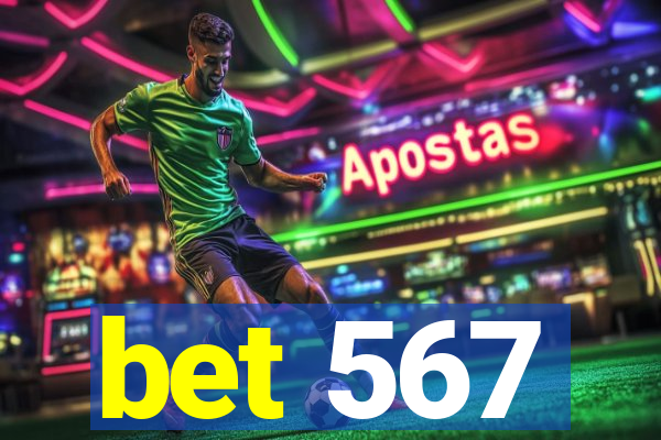 bet 567
